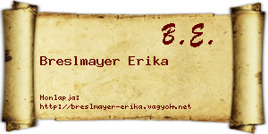Breslmayer Erika névjegykártya